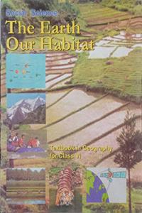 The Earth Our Habitat - Textbook Social Science for Class - 6 - 656