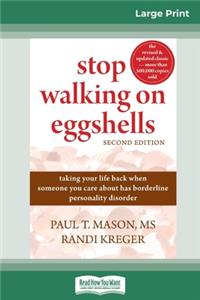 Stop Walking on Eggshells