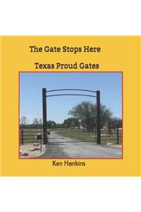 The Gate Stops Here