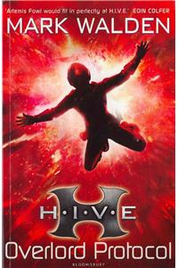 H.I.V.E. 2: The Overlord Protocol