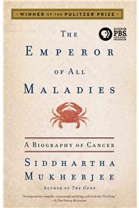 The Emperor of All Maladies