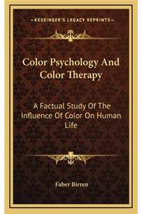 Color Psychology and Color Therapy