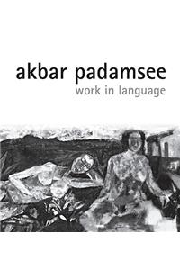 Akbar Padamsee: Work in Language