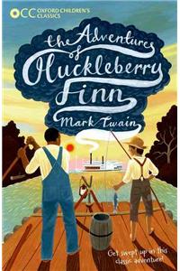 Oxford Children's Classics: The Adventures of Huckleberry Finn