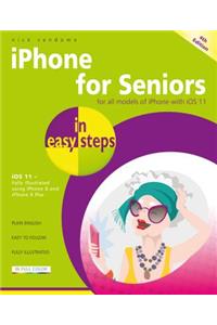 iPhone for Seniors in Easy Steps