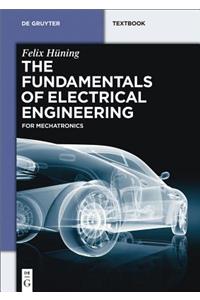 The Fundamentals of Electrical Engineering