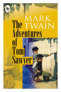 The Adventures Of Tom Sawyer