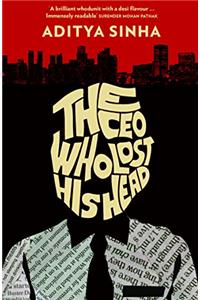 The CEO Who Lost His Head