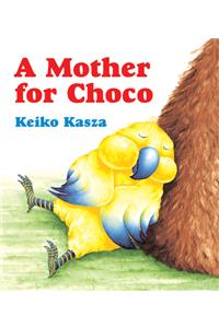 A Mother for Choco