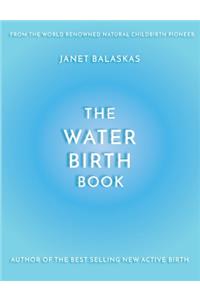 The Water Birth Book