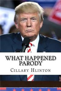 What Happened Parody