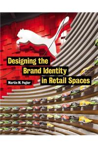 Designing the Brand Identity in Retail Spaces