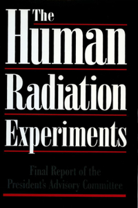 The Human Radiation Experiments