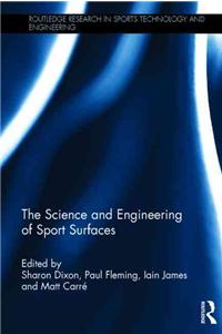 The Science and Engineering of Sport Surfaces