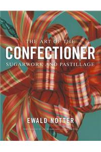 The Art of the Confectioner