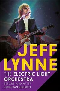 Jeff Lynne: Electric Light Orchestra