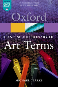 The Concise Dictionary of Art Terms