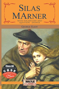 Silas Marner - Class 12 (CBSE)