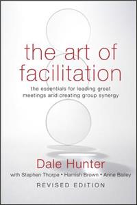 Art of Facilitation, Revised