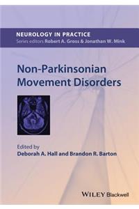 Non-Parkinsonian Movement Disorders