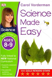 Science Made Easy Ages 8-9 Key Stage 2