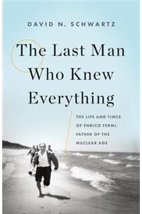 Last Man Who Knew Everything