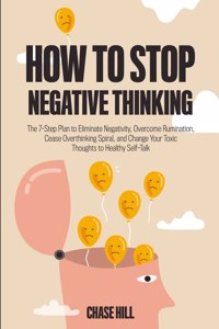 How to Stop Negative Thinking