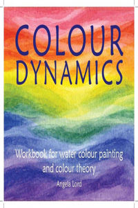 Colour Dynamics Workbook