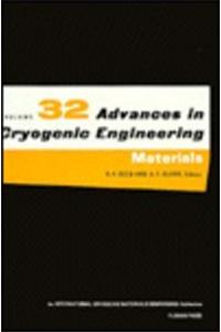 Advances in Cryogenic Engineering Materials