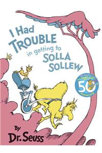 I Had Trouble in Getting to Solla Sollew