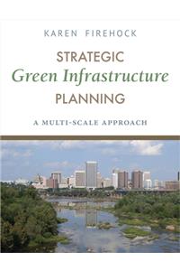 Strategic Green Infrastructure Planning