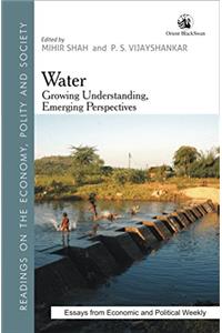 Water: Growing Understanding, Emerging Perspectives