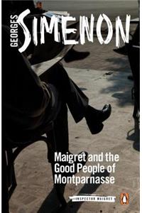 Maigret and the Good People of Montparnasse