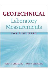 Geotechnical Laboratory Measurements for Engineers