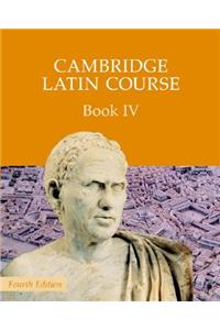 Cambridge Latin Course 4th Edition Book 4 Student's Book