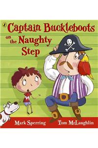 Captain Buckleboots on the Naughty Step