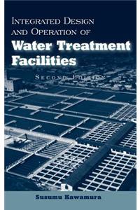 Integrated Design and Operation of Water Treatment Facilities