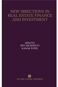 New Directions in Real Estate Finance and Investment