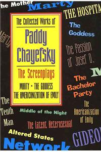 The Collected Works of Paddy Chayefsky