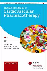 The Esc Handbook on Cardiovascular Pharmacotherapy