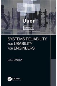 Systems Reliability and Usability for Engineers