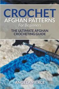 Crochet Afghan Patterns For Beginners