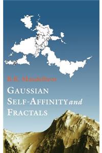 Gaussian Self-Affinity and Fractals