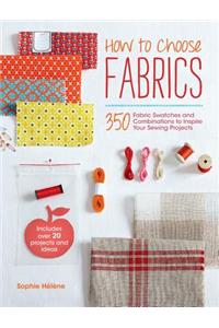 How to Choose Fabrics