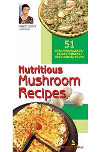 Nutritious Mshrooms Recipes