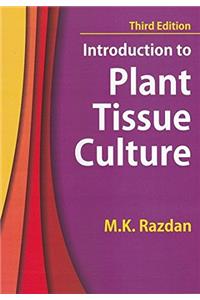 Introduction to Plant Tissue Culture