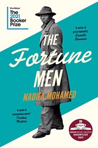 The Fortune Men: Shortlisted for the Booker Prize 2021