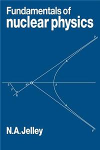 Fundamentals of Nuclear Physics