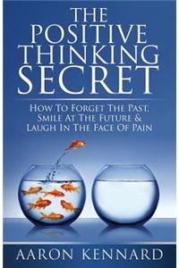 The Positive Thinking Secret