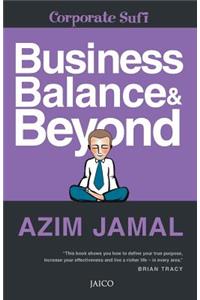 Business, Balance & Beyond